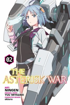 The Asterisk War 2: Awakening of Silver Beauty book jacket