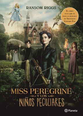 Miss Peregrine y los niños peculiares book jacket